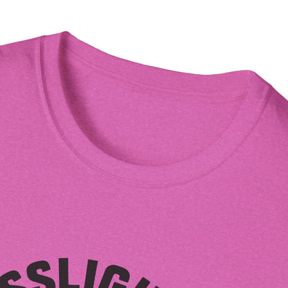 Slightly Unstable T-Shirt, Unisex Tee, Funny Graphic Shirt, Casual Wear, Gift for Friends, Quirky Fashion Statement