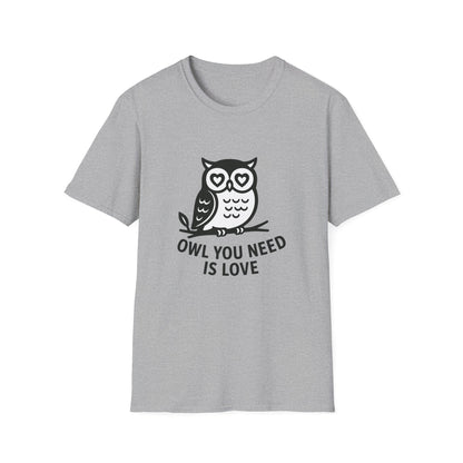 Owl T-Shirt - 'Owl You Need is Love' Softstyle Tee